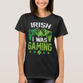 Irish I Gaming Funny St Patricks Day Gamer Boy T-shirt (Voorkant)