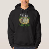 Irish I Had Pizza Patrick's Pizza Pizza Party C Hoodie (Voorkant)