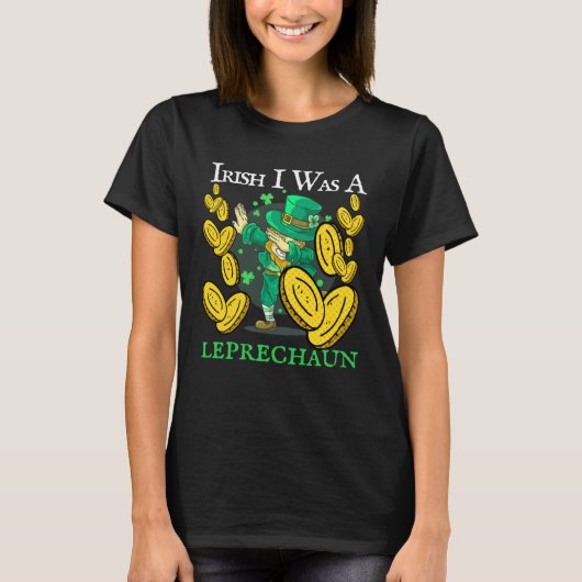 Irish I Was A Leprechaun St Patrick s Day Drinking T-shirt (Voorkant)