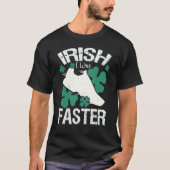 Irish I Was Faster Funny Running St Patrick's Day T-shirt (Voorkant)