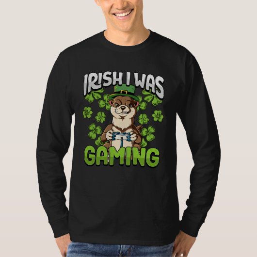 Irish I Was Gaming  4 T-shirt (Voorkant)