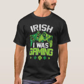 Irish I Was Gaming Funny St Patricks Day Gamer Boy T-shirt (Voorkant)
