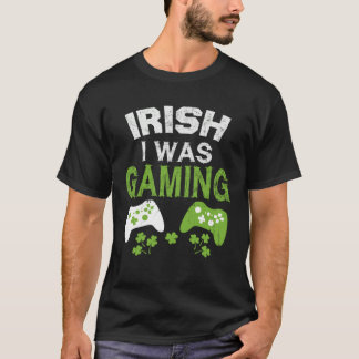 Irish I Was Gaming  St Patricks Day Gamer Boys Men T-shirt