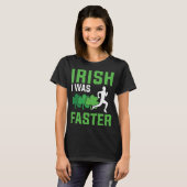 Irish I was sneller bezig met patricks T-shirt (Voorkant volledig)