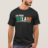 Irish I'm From Ireland Let'S Just Assume I'm Alway T-shirt (Voorkant)