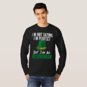Irish Im not saying im perfect but im an Irishwoma T-shirt (Voorkant volledig)