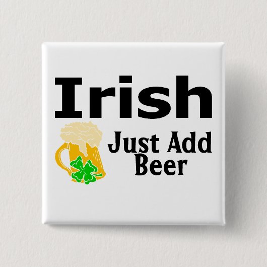 Irish Just Add Beer Vierkante Button 5,1 Cm (Voorkant)