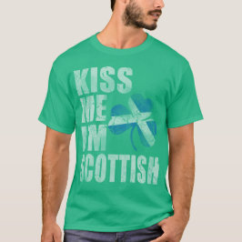 Irish Kiss me Ik ben Scottish St Patrick's Day T-shirt