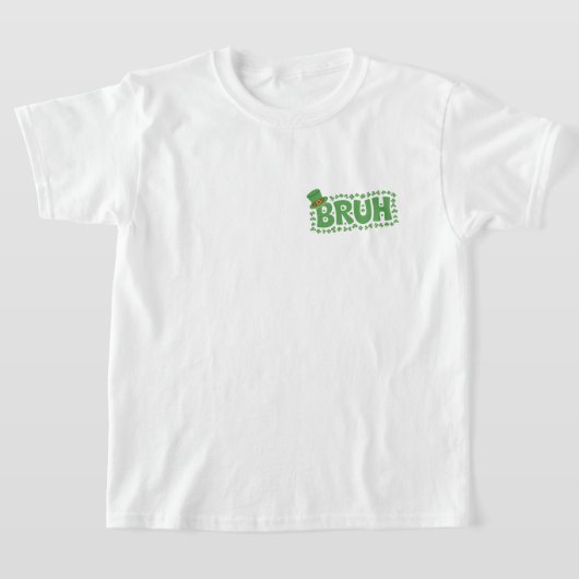 Irish Leprechaun Pet Bruh St. Paddy's Day Humor T-shirt (Laagn)