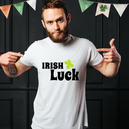 Irish Luck Green Clover St. Patrick's Day T-shirt