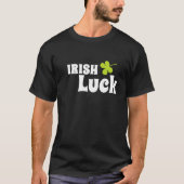 Irish Luck St. Patrick's Day T-shirt (Voorkant)