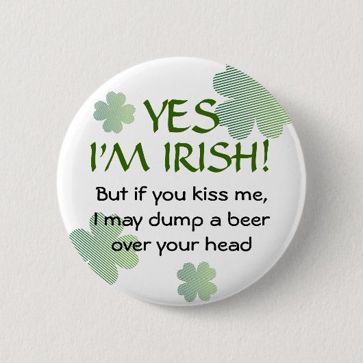 Irish No Kissing Button (Voorkant)