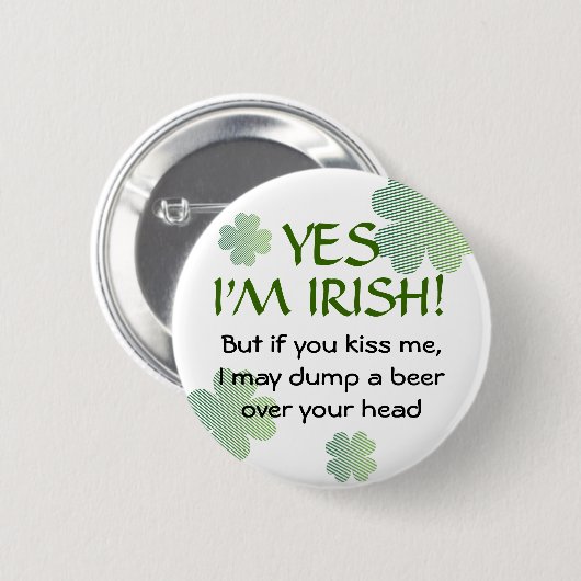 Irish No Kissing Button (Voorkant /achterkant)
