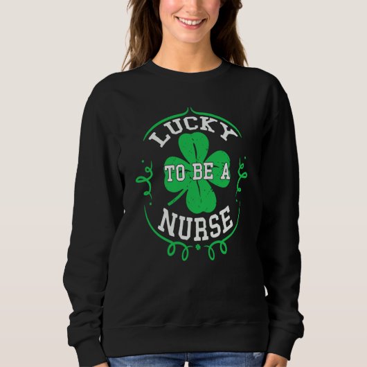 Irish Nurses Lucky To Be A Nurse St Patrick's Day  Trui (Voorkant)
