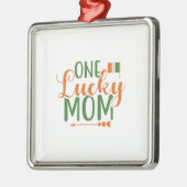 Irish One Lucky Mam Metalen Ornament (Links)