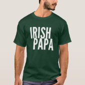 Irish Papa T-shirt (Voorkant)