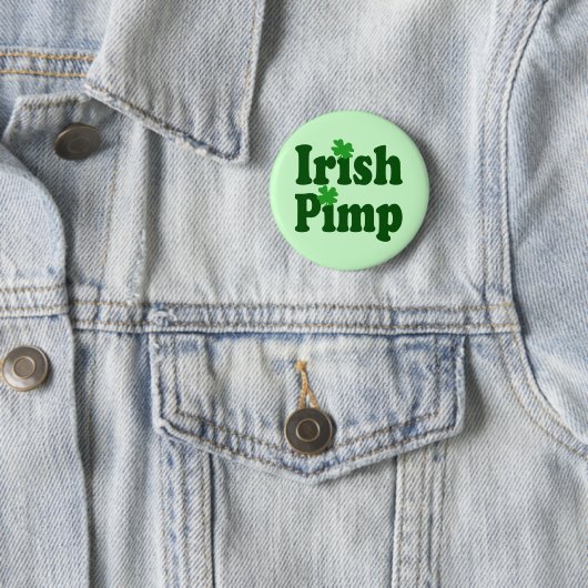 Irish Pimp Ronde Button 5,7 Cm (In situ)