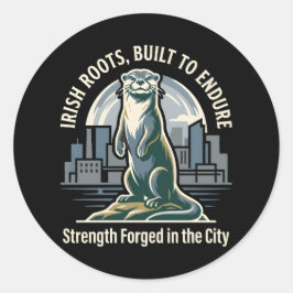 Irish Roots Built to Endure Otter Ronde Sticker