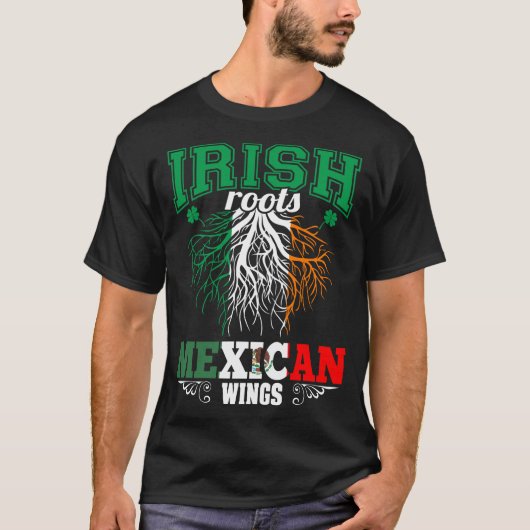 Irish Roots Mexican Wings St Patricks Day T-shirt (Voorkant)