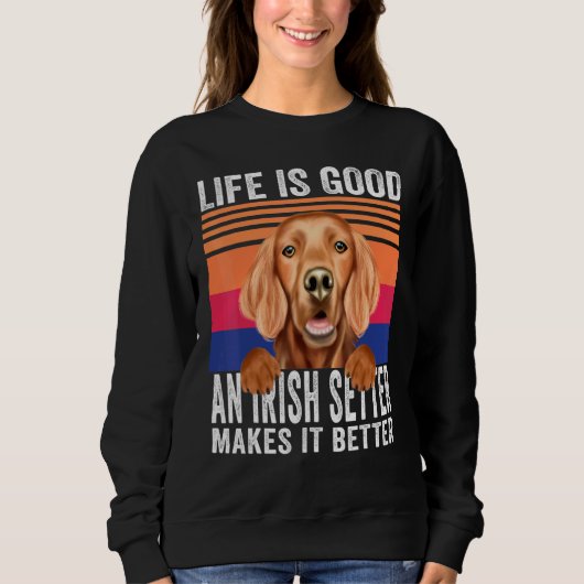 Irish Setters maken je leven goed Trui (Voorkant)