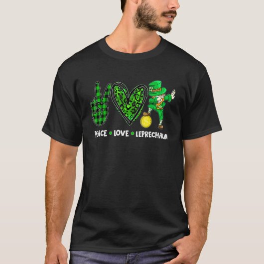 Irish Shamrock St Patrick S Day Peace Love Leprech T-shirt (Voorkant)