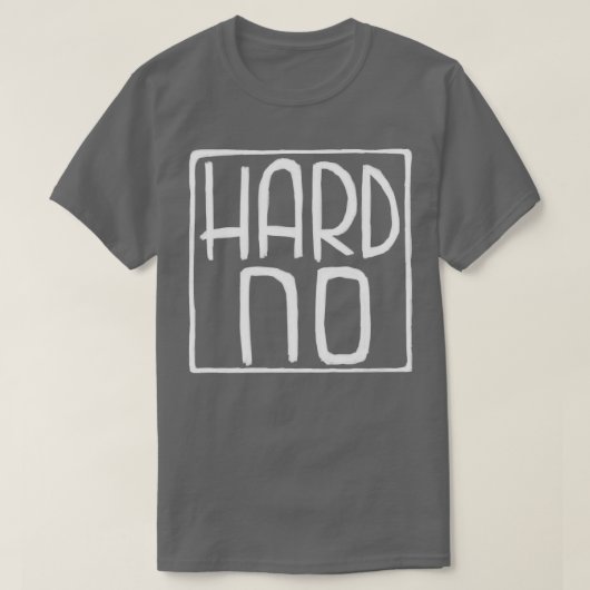 Irish Slang Sarcasm Hard Nee T-shirt (Design voorkant)