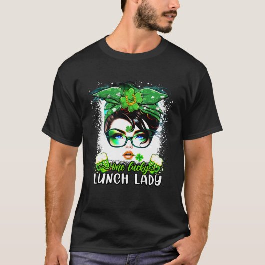 Irish St Patricks Day One Lucky Lunch Lady Messy B T-shirt (Voorkant)