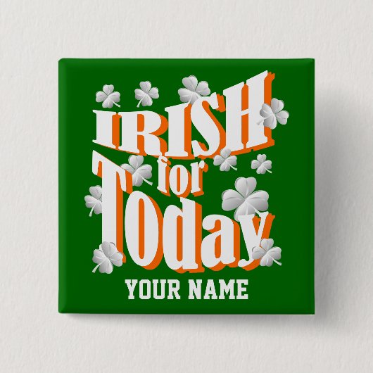 Irish St Patrick's day Vierkante Button 5,1 Cm (Voorkant)
