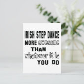 Irish Step danst geweldige dan wat het ook is Briefkaart (Staand voorkant)