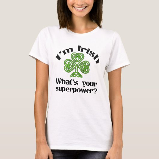 Irish Superpower Funny St. Patrick's Day T-shirt (Voorkant)