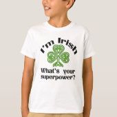 Irish Superpower Funny St. Patrick's Day T-shirt (Voorkant)