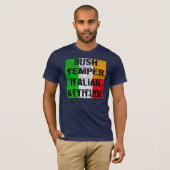 Irish Temper Italiaanse Attitude T-Shirt (Voorkant volledig)