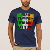Irish Temper Italiaanse Attitude T-Shirt (Voorkant)