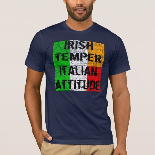 Irish Temper Italiaanse Attitude T-Shirt (Voorkant)
