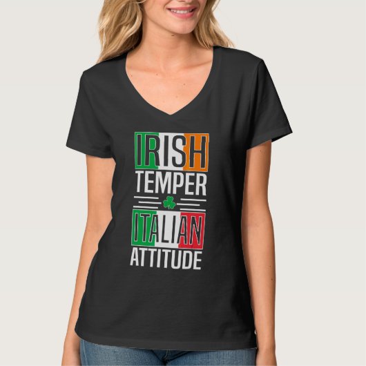 Irish Temper Italy Attitude St Patricks Day Iris T-shirt (Voorkant)