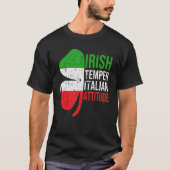 Irish Temper Italy Attitude St Patrick's Day Sha T-shirt (Voorkant)