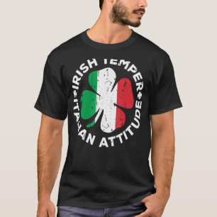 Irish Temper Italy Attitude T Shirt St Patrick S