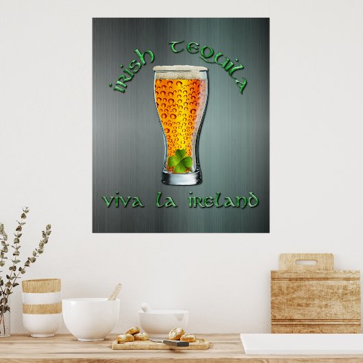 Irish Tequila - Viva la Ireland Poster (Keuken)