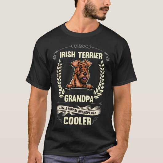 Irish Terrier Grandpa Like A Normal Grandpa Only C T-shirt (Voorkant)