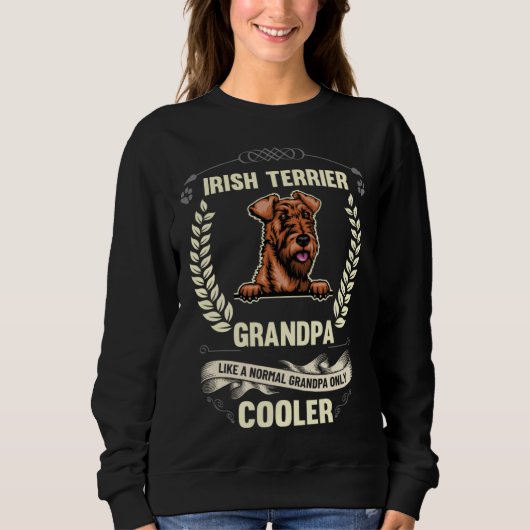 Irish Terrier Grandpa Like A Normal Grandpa Only C Trui (Voorkant)