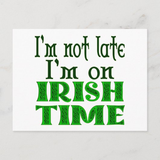 Irish Time Funny Gezegde Briefkaart (Voorkant)