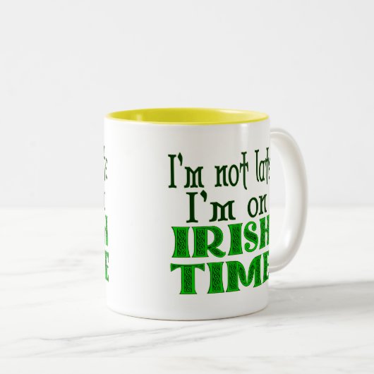 Irish Time Funny Gezegde Coffee Mok (Voorkant rechts)