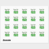 Irish Time Funny Gezegde Ronde Sticker (Vel)