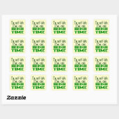 Irish Time Funny Gezegde Sticker (Vel)