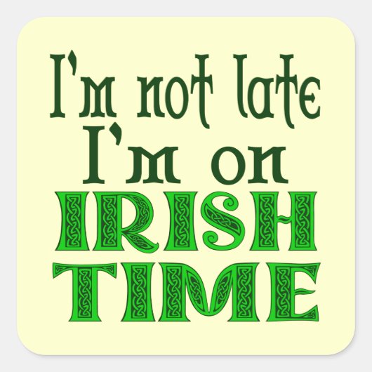 Irish Time Funny Gezegde Sticker (Voorkant)