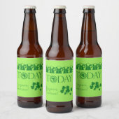 Irish Today Funny Shamrock Beer St. Patrick's Day Bier Etiket (Flessen)