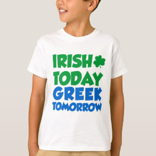 Irish Today Greek Morgen T-shirt