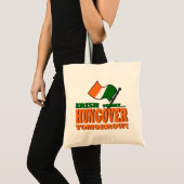 Irish Today Hung-over Tomorrow Canvas tas (Voorkant (product))