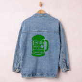 Irish Today, Hungover Tomorrow Denim Jacket (Hangar)