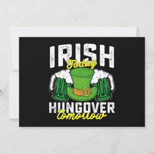 Irish Today Hungover Tomorrow Funny St Patrick's Kaart